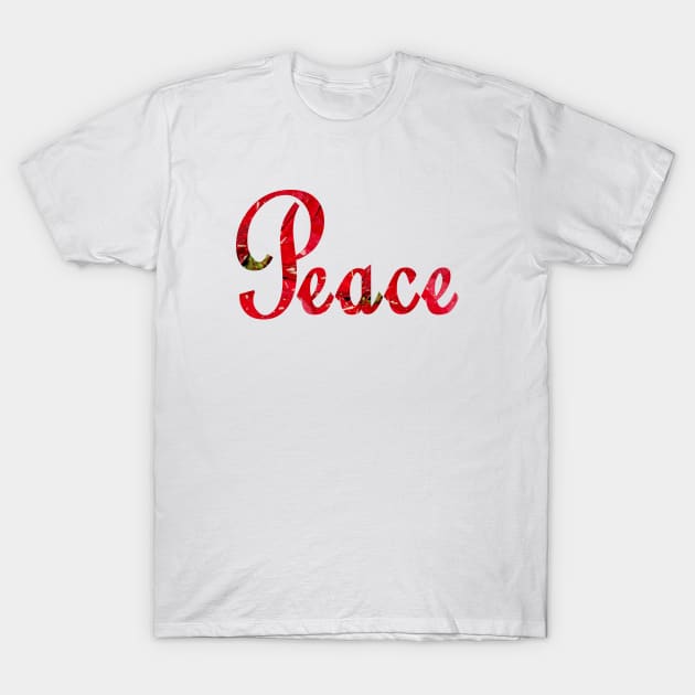 Peace At Every Season - Holiday Word Art Script Typography in Red T-Shirt by Star58